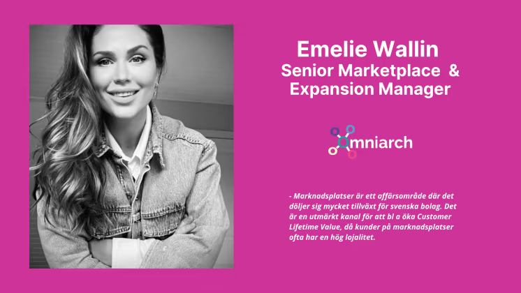 Emelie Wallin rekryterad som Team Lead för affärsområdet Omniarch Marketplaces & Expansion