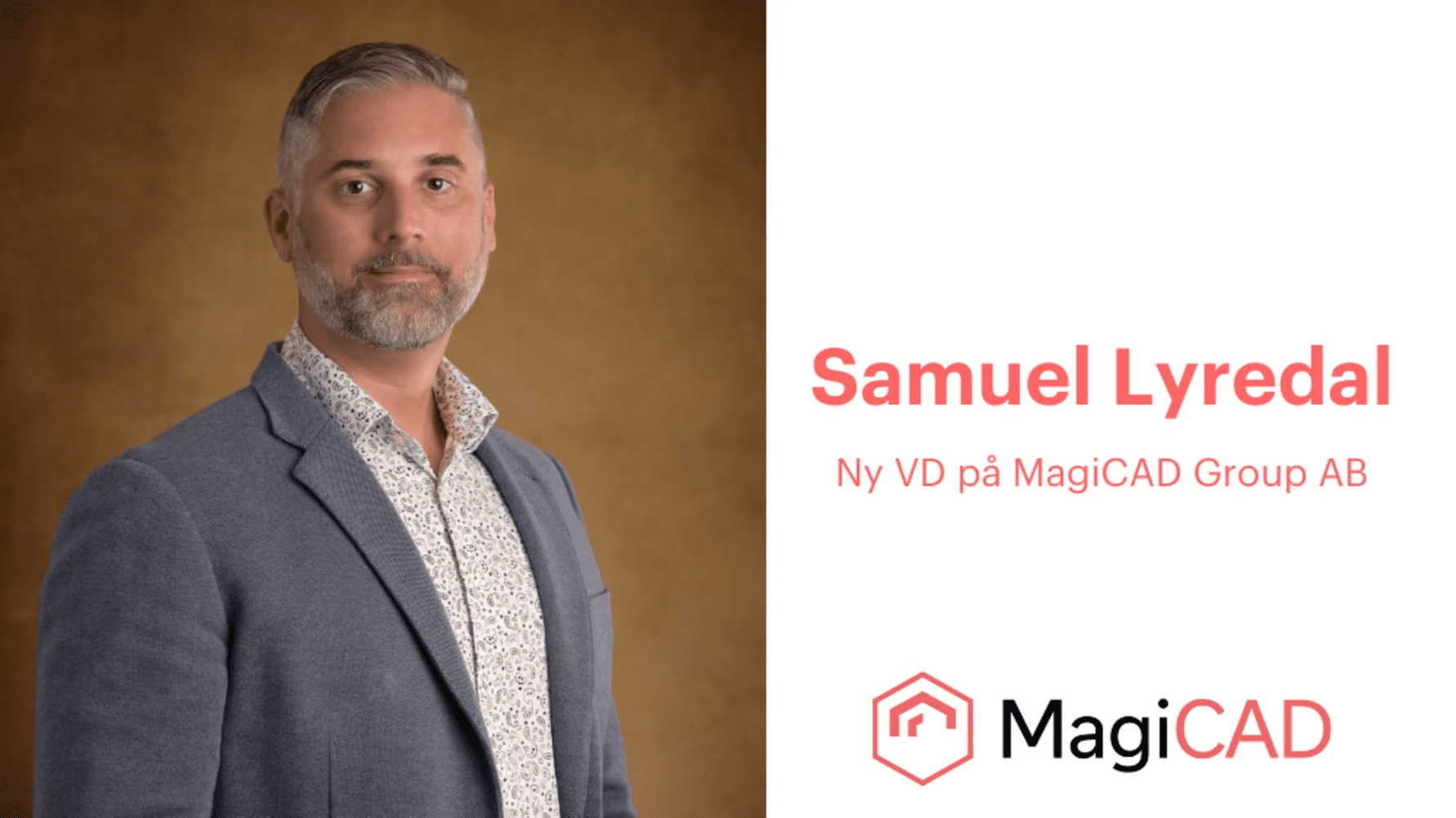Samuel Lyredal som ny VD för MagiCAD Group AB