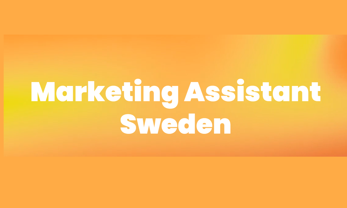 Marketing Assistant Sweden