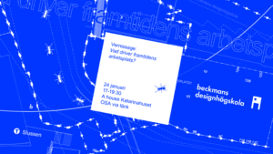Vad driver framtidens arbetsplats? En utställning med Beckmans Designhögskola och A house