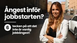 Ångest inför jobbstarten? 6 tecken på att det inte är vanlig jobbångest!